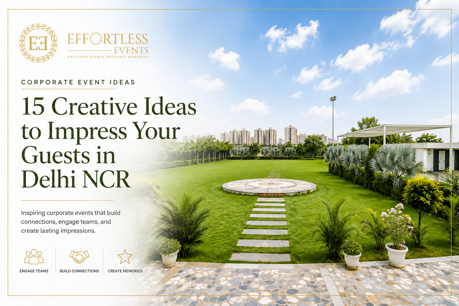 15 Corporate Event Ideas in Delhi NCR That Will Impress Your Guests