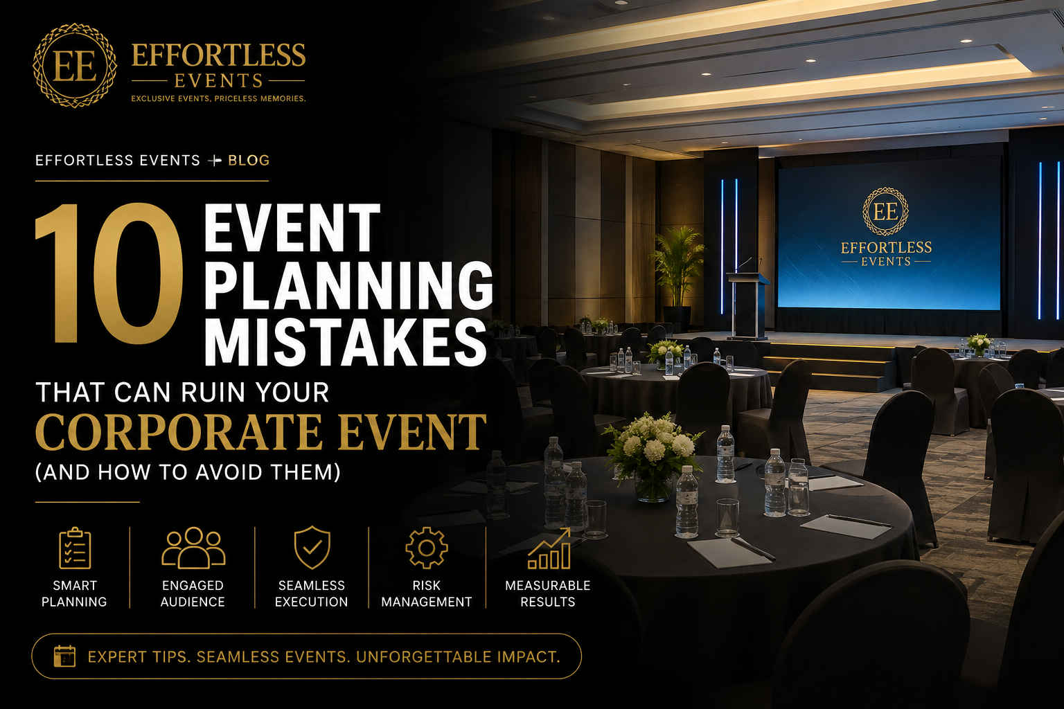 10 Event Planning Mistakes That Can Ruin Your Corporate Event